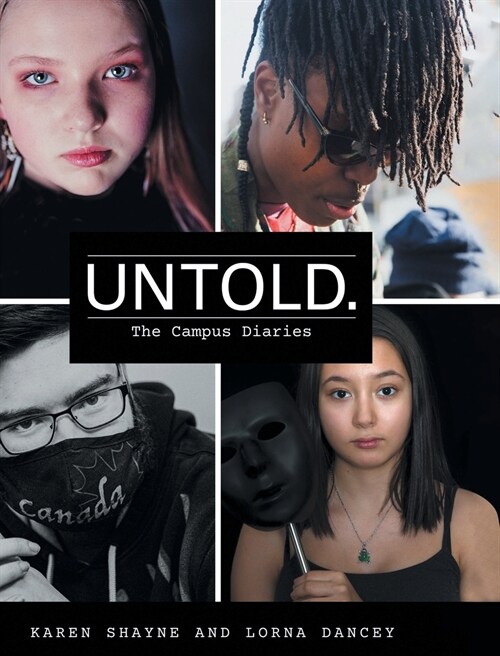 Untold.: The Campus Diaries (Hardcover)