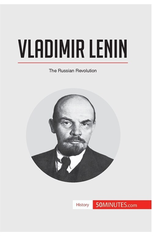 Vladimir Lenin: The Russian Revolution (Paperback)