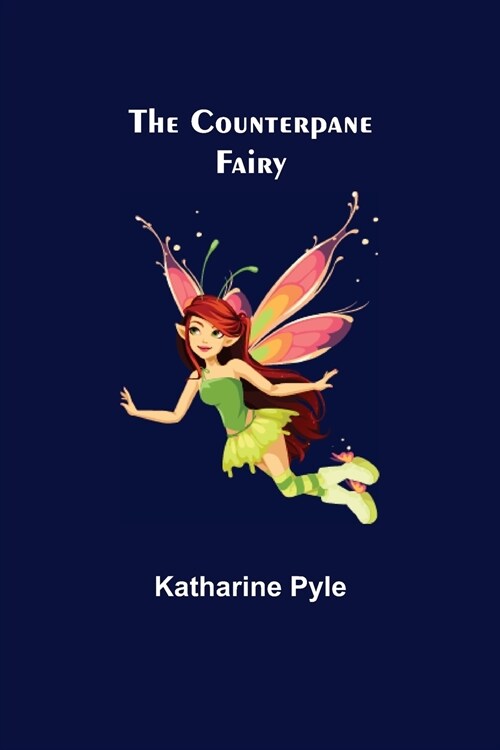The Counterpane Fairy (Paperback)