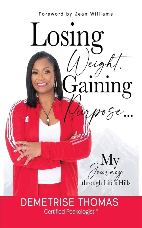 Losing Weight Gaining Purpose (Paperback)