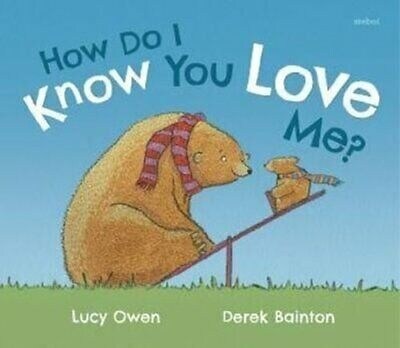 How Do I Know You Love Me? (Paperback)