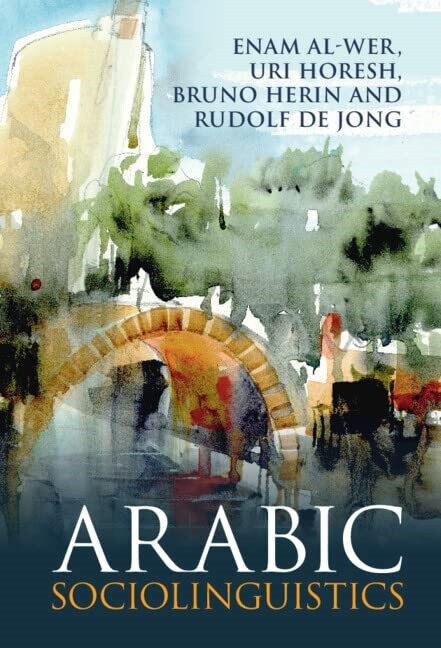 Arabic Sociolinguistics (Hardcover, New ed)