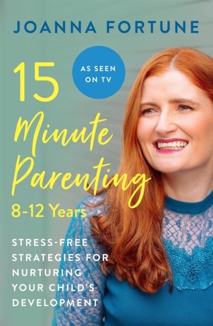 15-Minute Parenting: 8-12 Years (Paperback)