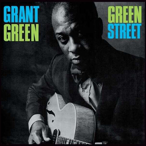 [수입] Grant Green - Green Street [180g LP]