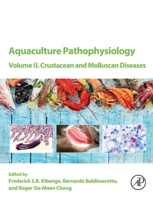 Aquaculture Pathophysiology : Volume II. Crustacean and Molluscan Diseases (Paperback)