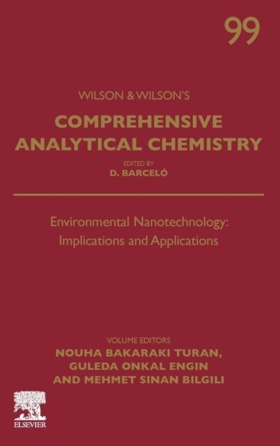 Environmental Nanotechnology: Implications and Applications: Volume 99 (Hardcover)