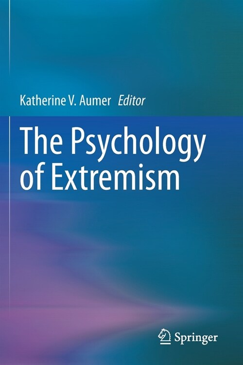 The Psychology of Extremism (Paperback)