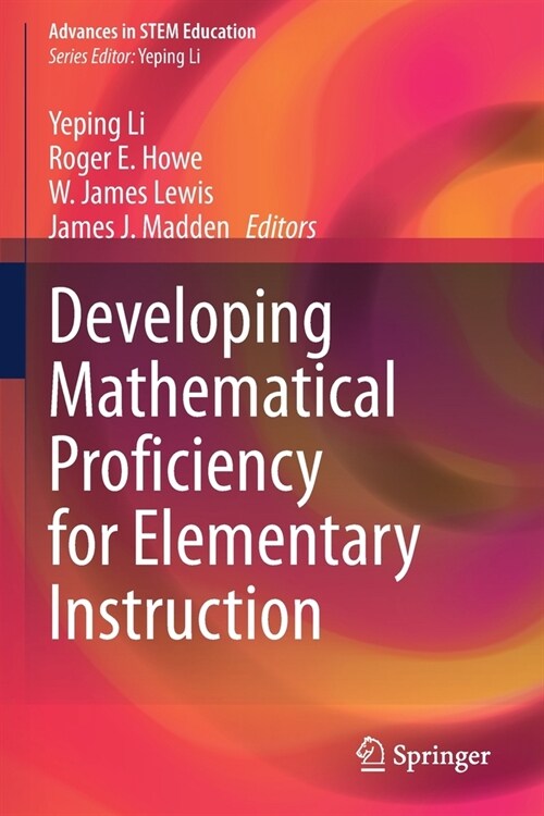 Developing Mathematical Proficiency for Elementary Instruction (Paperback)
