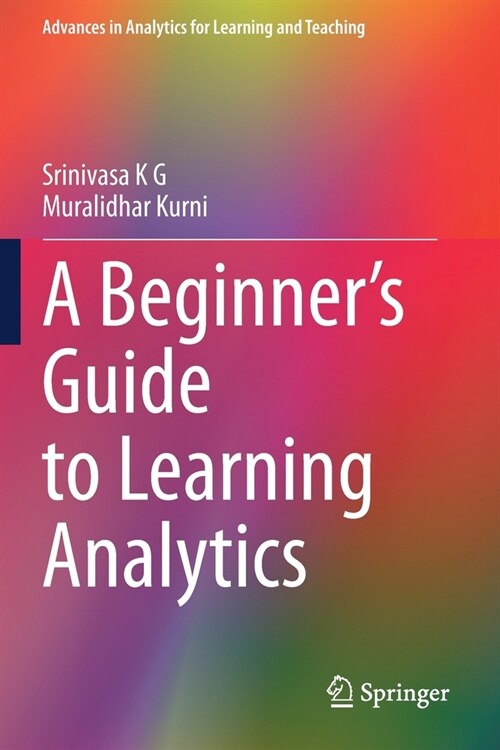 A Beginners Guide to Learning Analytics (Paperback)