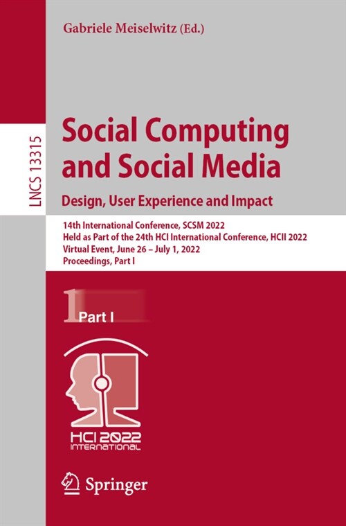 Social Computing and Social Media: Design, User Experience and Impact: 14th International Conference, SCSM 2022, Held as Part of the 24th HCI Internat (Paperback)