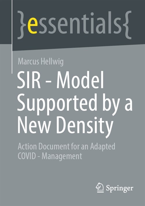 Sir - Model Supported by a New Density: Action Document for an Adapted Covid - Management (Paperback, 2022)