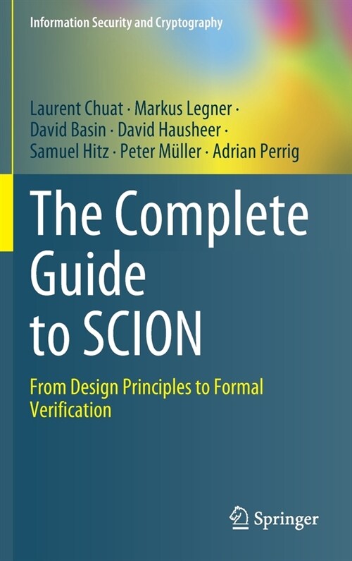 The Complete Guide to SCION: From Design Principles to Formal Verification (Hardcover)