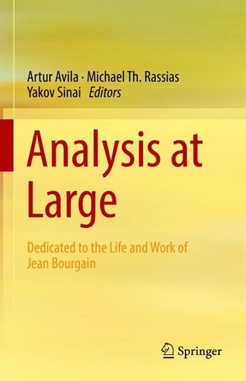 Analysis at Large: Dedicated to the Life and Work of Jean Bourgain (Hardcover, 2022)