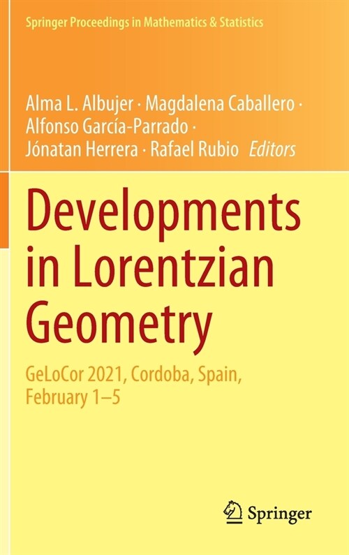 Developments in Lorentzian Geometry: Gelocor 2021, Cordoba, Spain, February 1-5 (Hardcover, 2022)