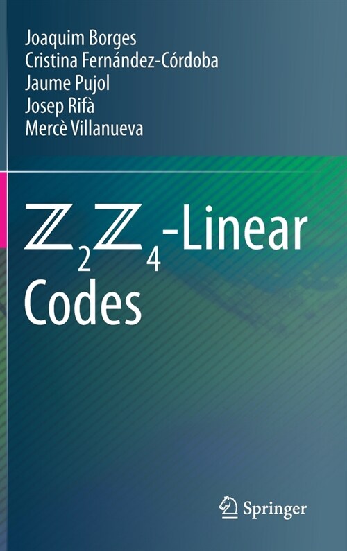 Z2Z4-Linear Codes (Hardcover)