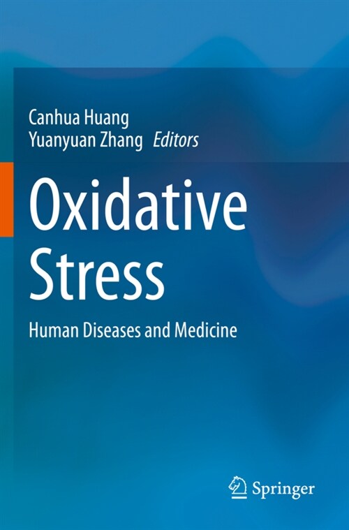 Oxidative Stress: Human Diseases and Medicine (Paperback, 2021)