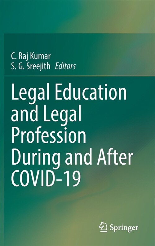 Legal Education and Legal Profession During and After COVID-19 (Hardcover)