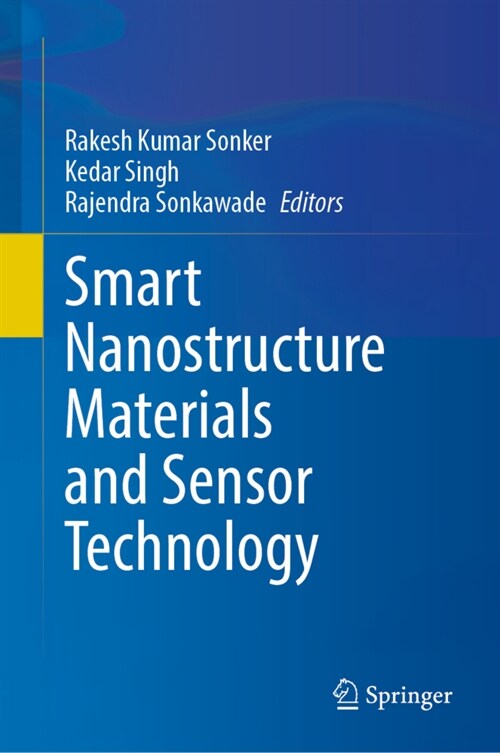 Smart Nanostructure Materials and Sensor Technology (Hardcover)