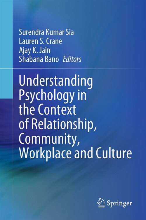 Understanding Psychology in the Context of Relationship, Community, Workplace and Culture (Hardcover)