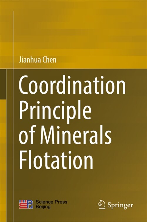 Coordination Principle of Minerals Flotation (Hardcover)