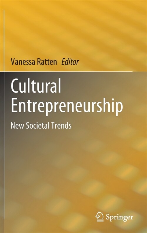 Cultural Entrepreneurship: New Societal Trends (Hardcover, 2022)