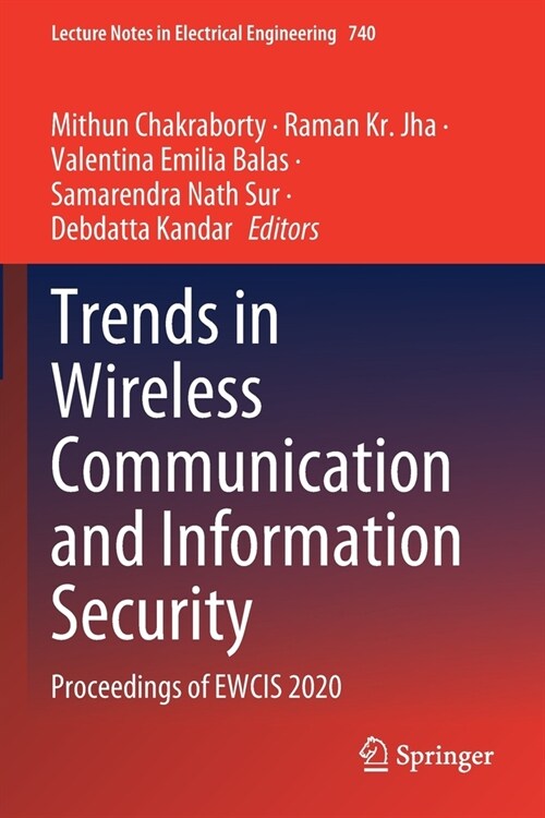 Trends in Wireless Communication and Information Security: Proceedings of EWCIS 2020 (Paperback)