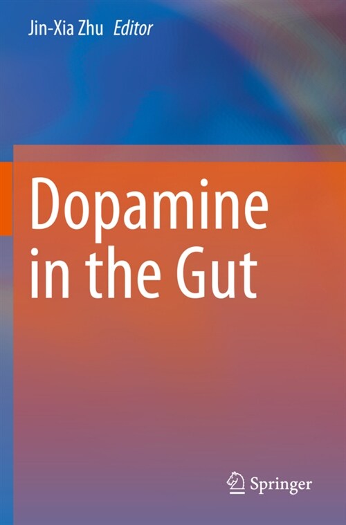 Dopamine in the Gut (Paperback)