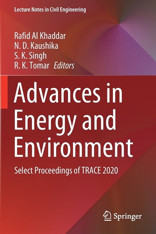 Advances in Energy and Environment: Select Proceedings of TRACE 2020 (Paperback)