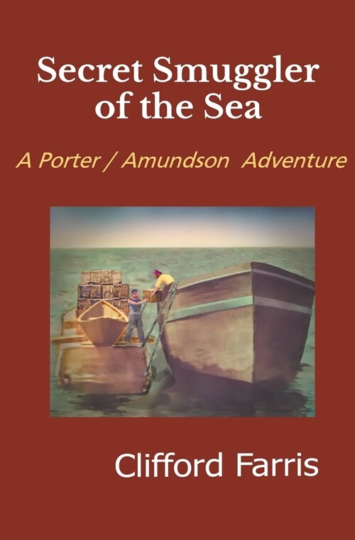 Secret Smuggler of the Sea (Paperback)
