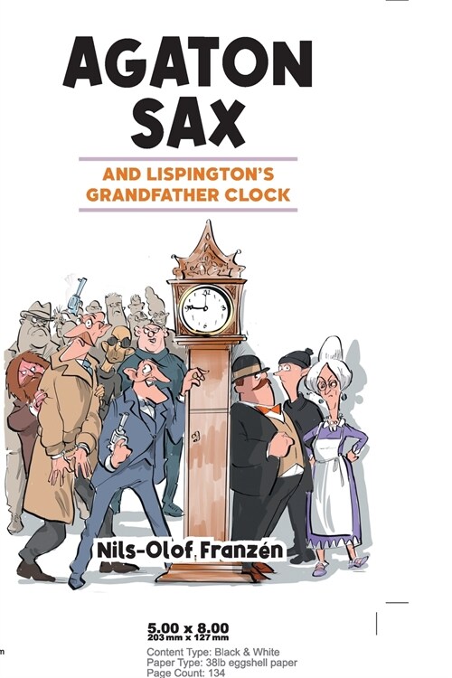 Agaton Sax and Lispingtons Grandfather Clock (Paperback)