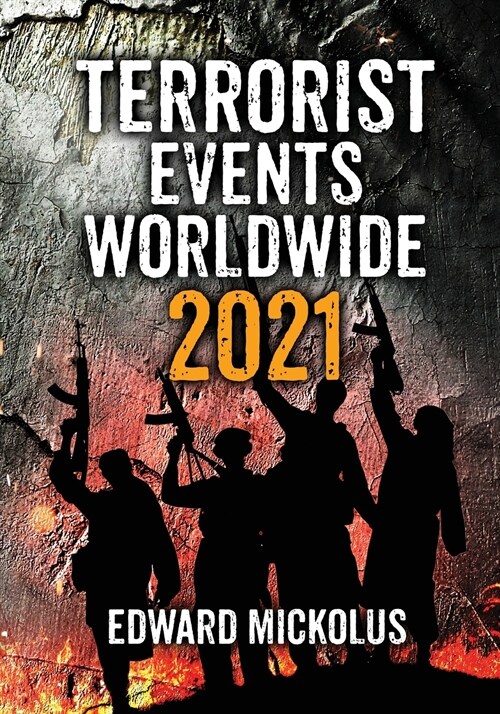 Terrorist Events Worldwide 2021 (Paperback)