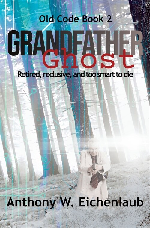 Grandfather Ghost (Paperback)