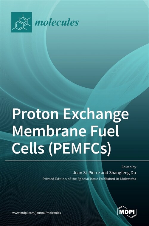 Proton Exchange Membrane Fuel Cells (PEMFCs) (Hardcover)