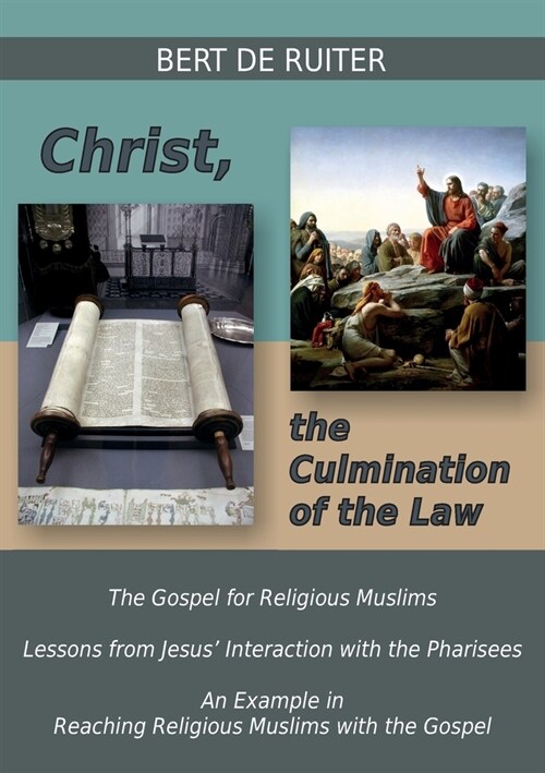 Christ, the Culmination of the Law (Paperback)