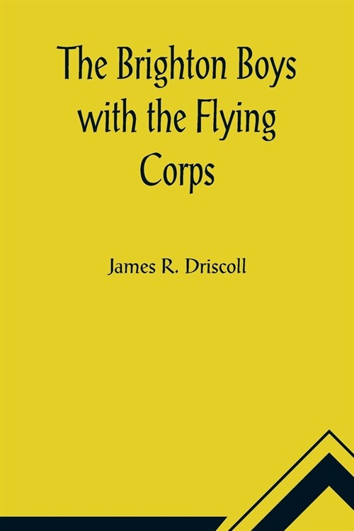 The Brighton Boys with the Flying Corps (Paperback)
