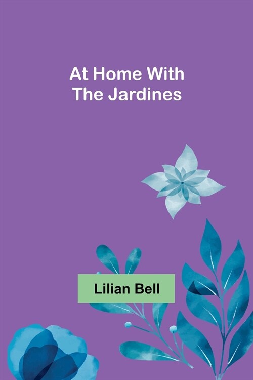 At Home with the Jardines (Paperback)