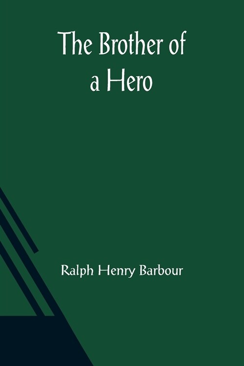 The Brother of a Hero (Paperback)