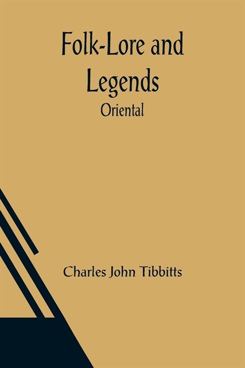 Folk-Lore and Legends: Oriental (Paperback)