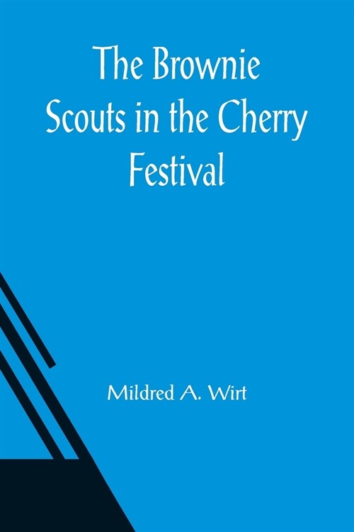 The Brownie Scouts in the Cherry Festival (Paperback)