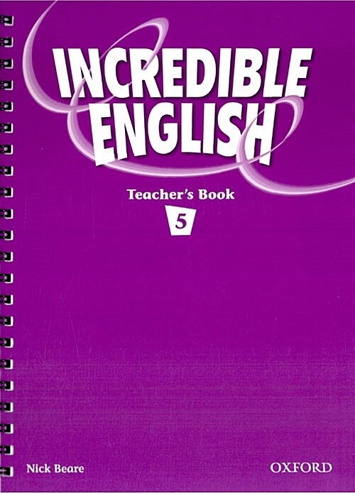 Incredible English 5: Teachers Book (Paperback)