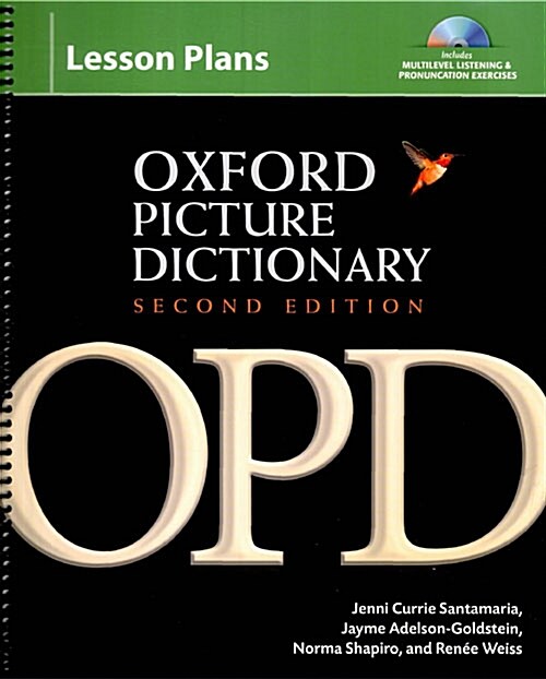 Oxford Picture Dictionary Second Edition: Lesson Plans : Instructor planning resource (Book, CDs, CD-ROM) for multilevel listening and pronunciation e (Package, 2 Revised edition)