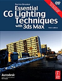 Essential CG Lighting Techniques with 3ds Max (Paperback, 3 ed)