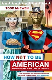 How Not to be American (Paperback)