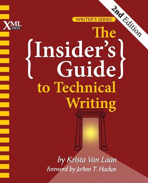 The Insiders Guide to Technical Writing (Paperback, 2)
