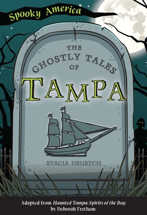 The Ghostly Tales of Tampa (Paperback)