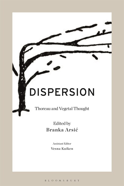 Dispersion: Thoreau and Vegetal Thought (Paperback)