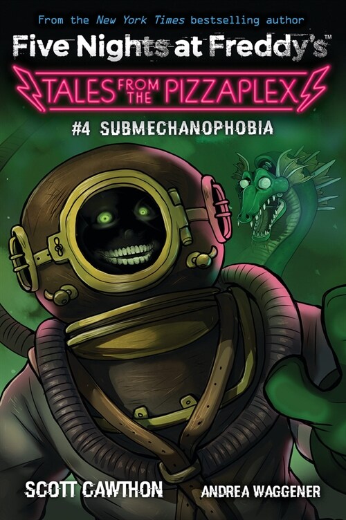Submechanophobia: An Afk Book (Five Nights at Freddys: Tales from the Pizzaplex #4) (Paperback)