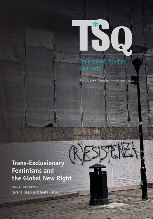 Trans-Exclusionary Feminisms and the Global New Right (Paperback)