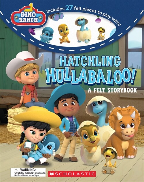 Hatchling Hullabaloo! (Dino Ranch) (Media Tie-In): A Felt Storybook (Paperback)