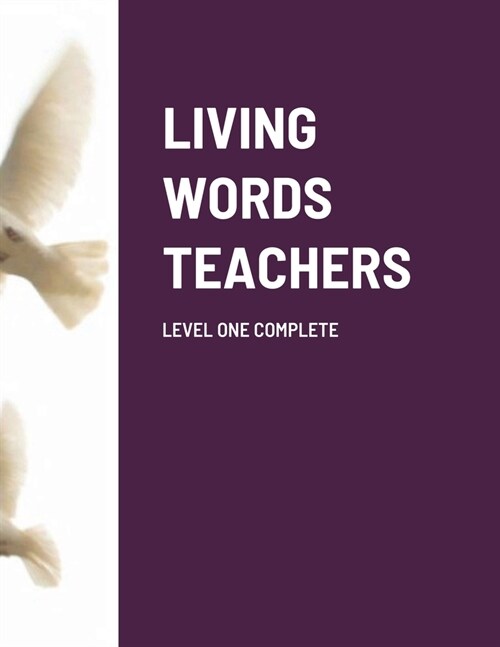 Living Words Teachers Level One Complete (Paperback)
